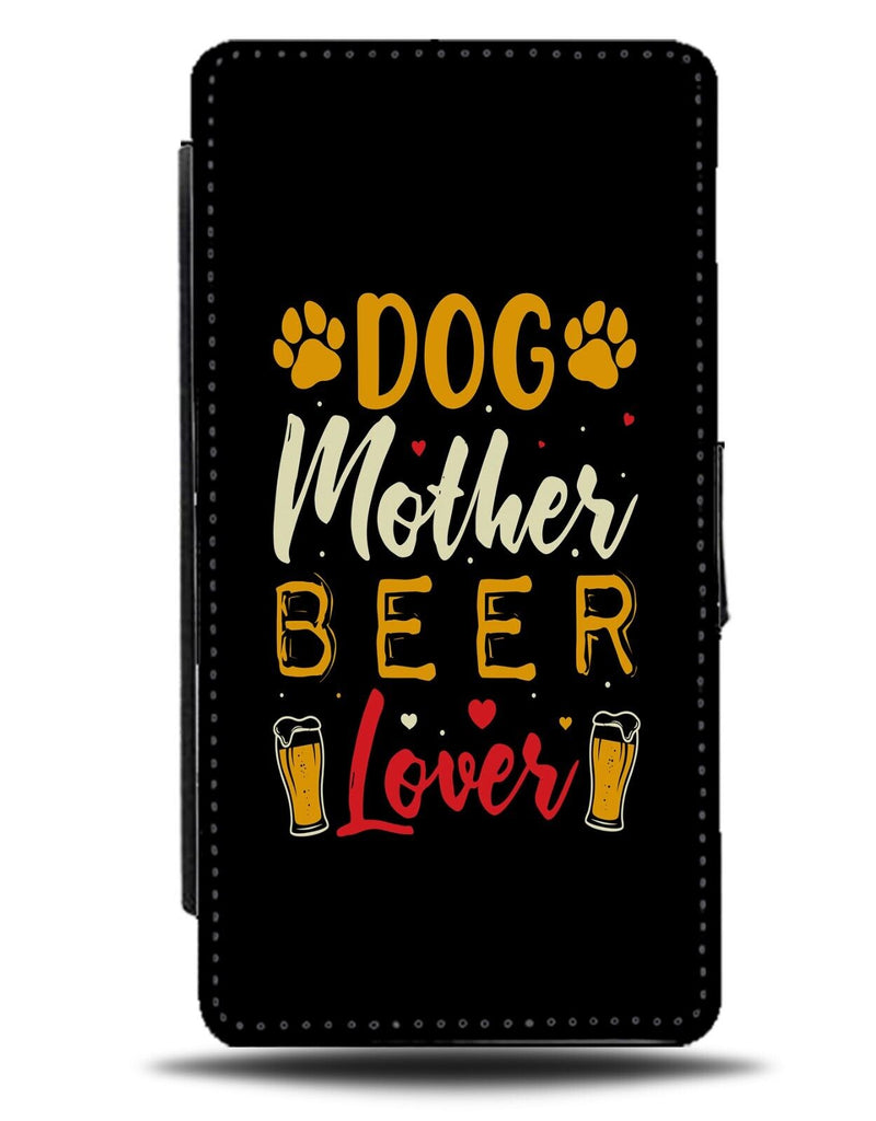 Dog Mother and Beer Lover Flip Wallet Case Girl Girls Mum Momma Dogs Beers CZ08