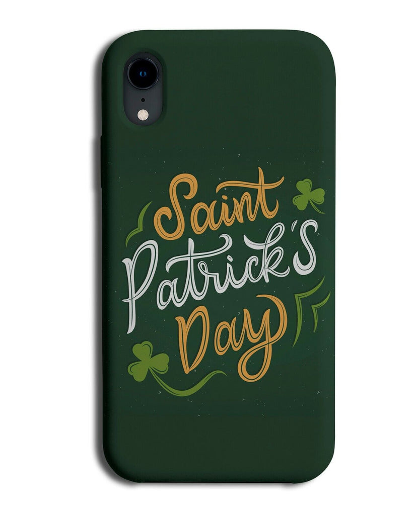 Saint Patricks Day Phone Case Cover Writing Font Irish Ireland Themed J610