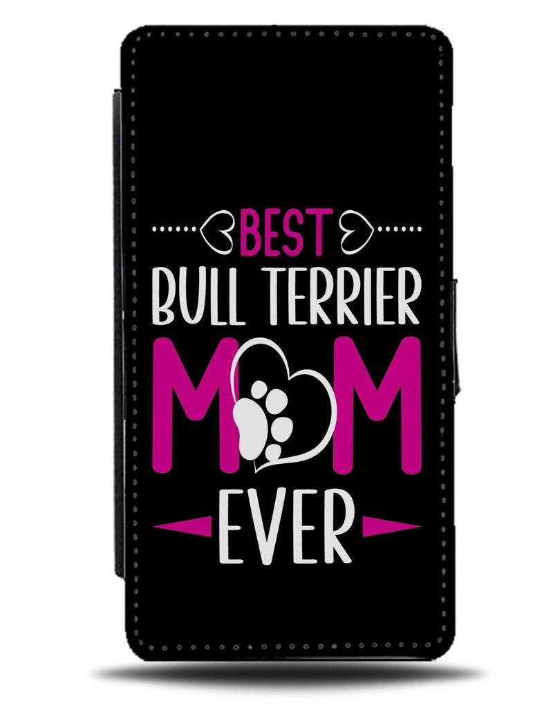 Best Bull Terrier Mum Ever Flip Wallet Case Mom Terriers Dog Quote Funny AE13