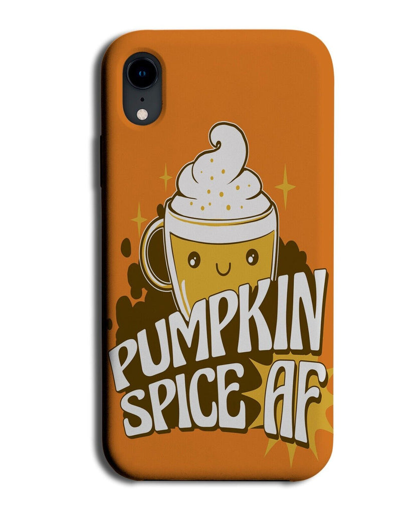 Pumpkin Spice AF Phone Case Cover Latte Lattes Pumpkins Drink Coffee Xmas P653