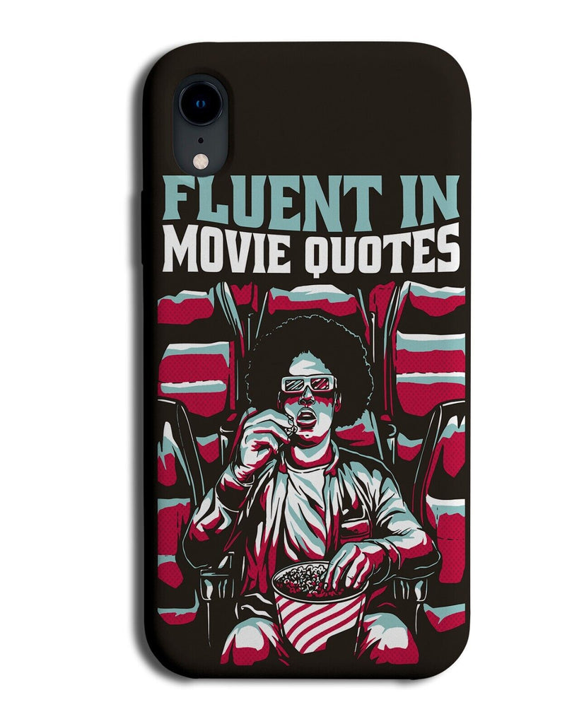 Funny Fluent In Movie Quotes Phone Case Cover Quote Movies Film Lover Fan P063