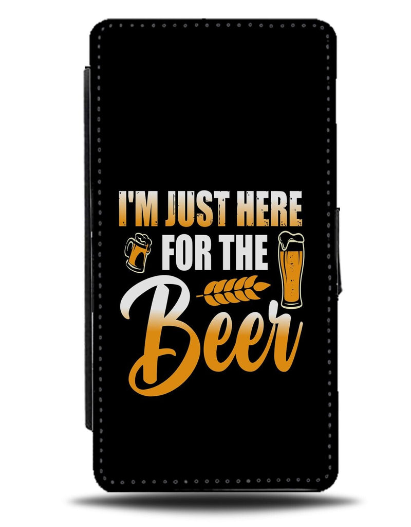 Funny Im Just Here For The Beer Flip Wallet Case Beers Festival Drinker CZ10