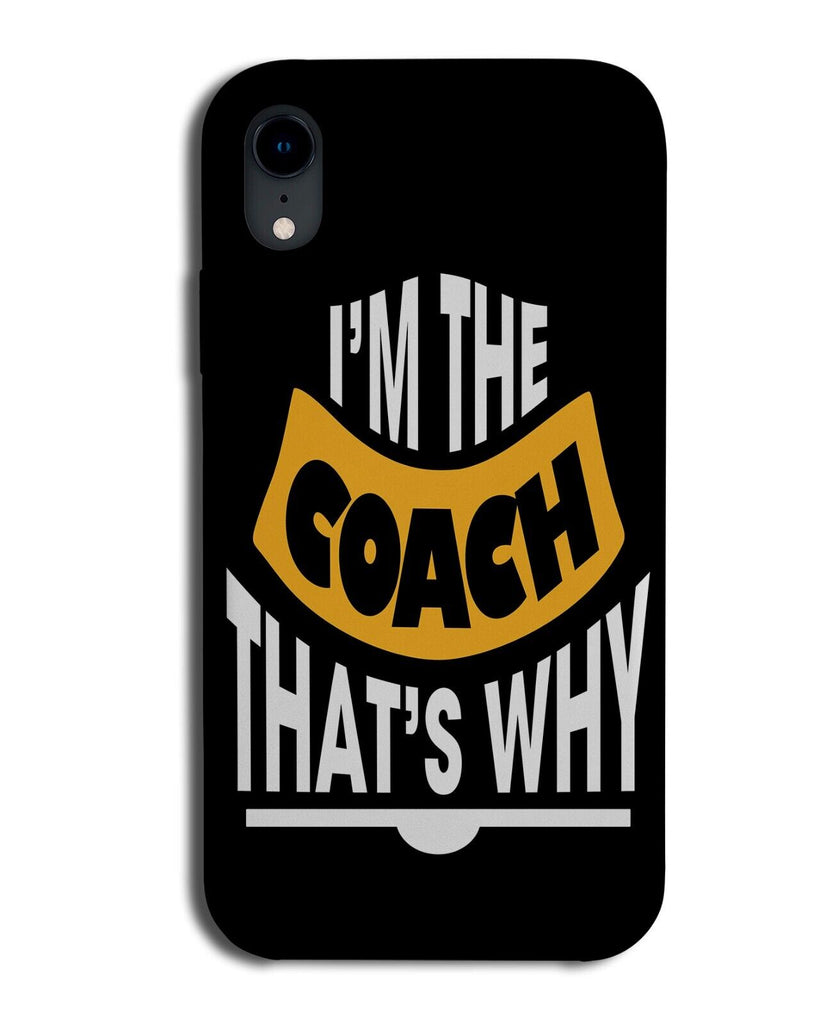 Im The Coach Thats Why Phone Case Cover Gymnast Gymnastics Balance Beam Q777