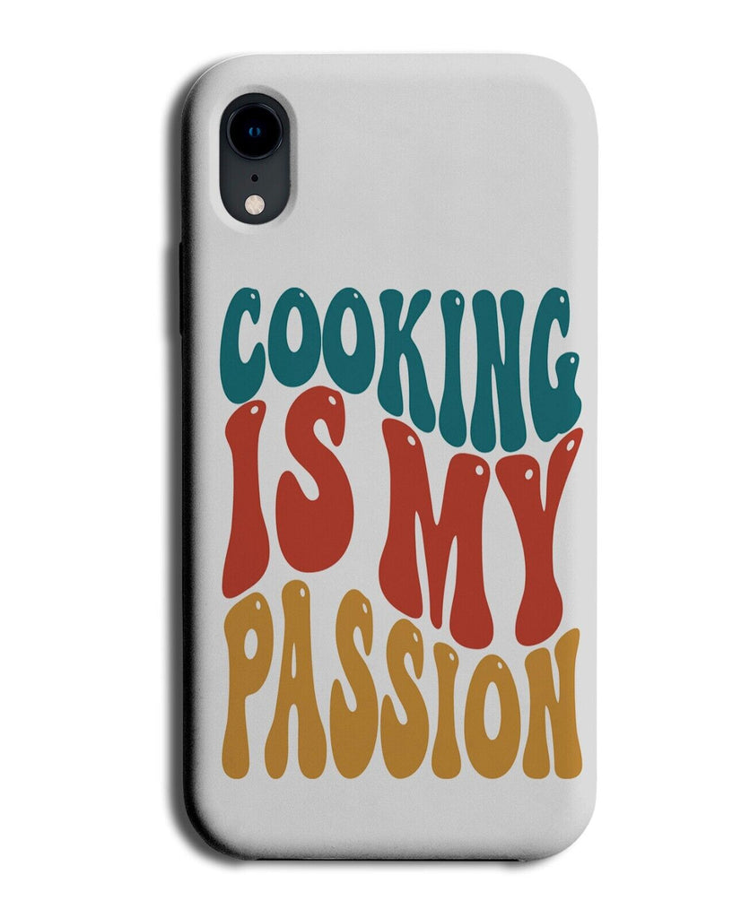 Cooking Is My Passion Phone Case Cover Chef Chefs Cooks Cook Foodie Chef's Q601