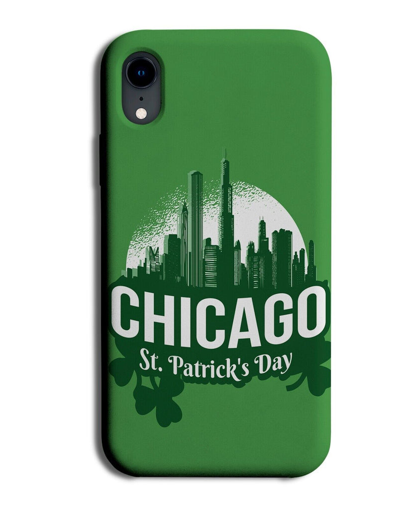 Happy St Patricks Day Phone Case Cover Paddys Irish Chicago City Green P028