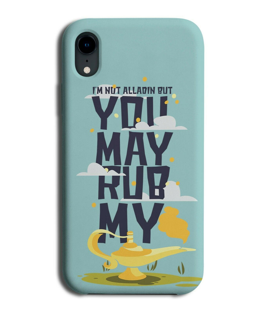 You May Rub My Lamp Phone Case Cover Funny Rude Genie Golden Lamps E305