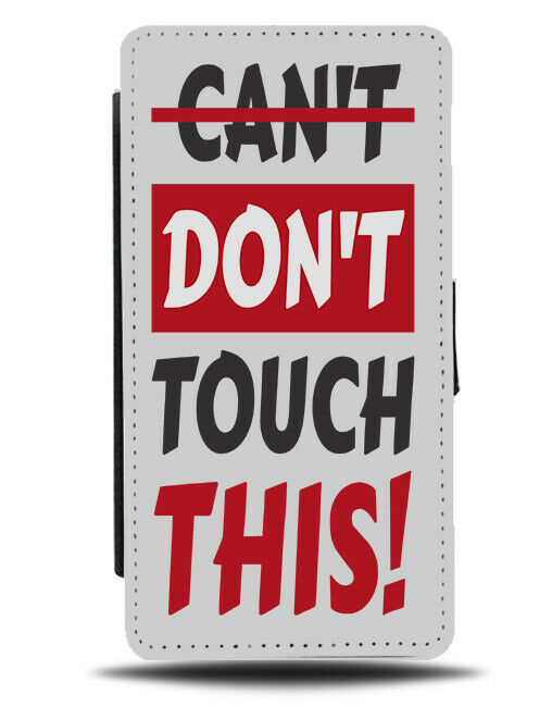 Funny Don’t Touch This Flip Wallet Phone Case Warning Sign Wording Words E193