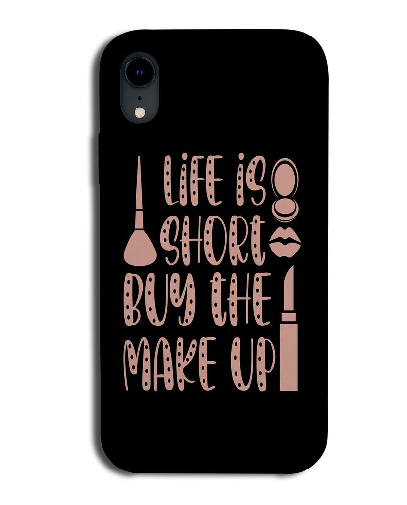 Girls Funny Rose Gold Make Up Quote Phone Case Cover Phrase Novelty Makeup DE67