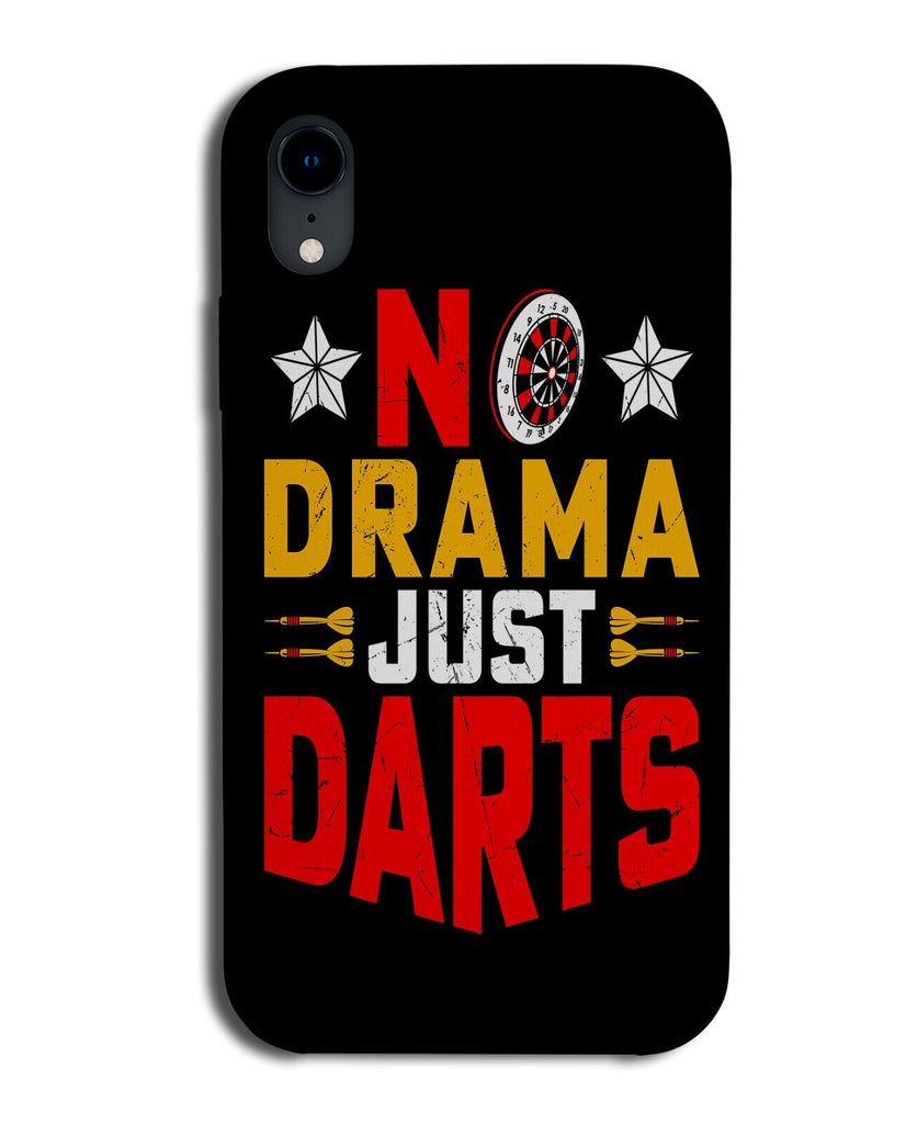 No Drama Just Darts Phone Case Cover Dart Quote Saying Wording Gift Funny AX52