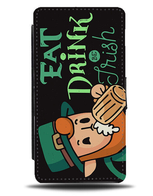 Eat Drink and Be Irish Flip Wallet Case Funny Present Drinking Alcoholic J614