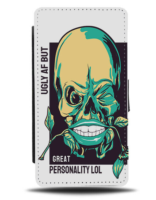 Ugly AF but Great Personality Flip Wallet Phone Case Skull Ugliest Face A237