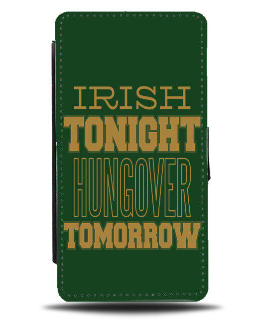 Irish Tonight Hungover Tommorow Flip Wallet Case Funny Drunk Ireland J594