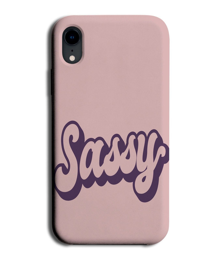 Pink Sassy Phone Case Cover Sas Sassiness Sass Girls Girl Womens Funny Her Q341