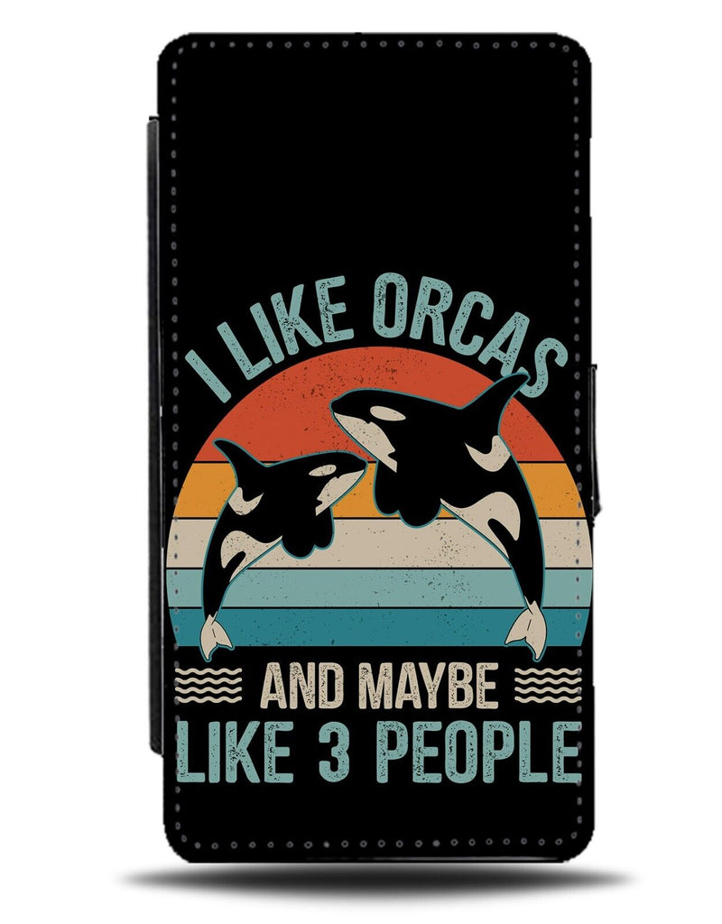 Funny I Like Orca's & 3 People Quote Flip Wallet Case Orcas Killer Whales AU03