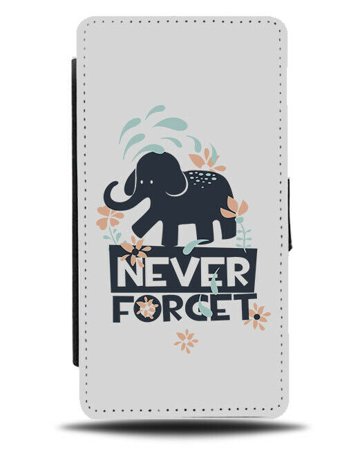 Never Forget Flip Wallet Phone Case Elephant Elephants Forgettable Funny E469