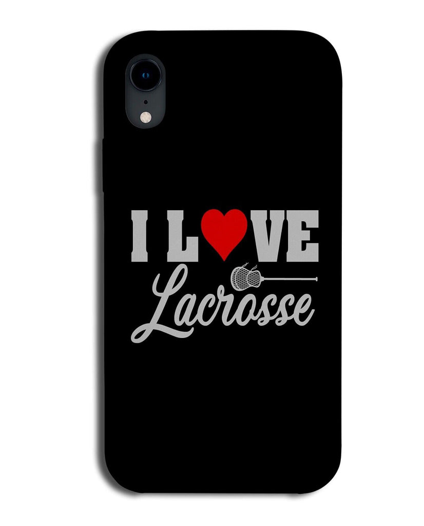 I Love Lacrosse Phone Case Cover Lacrosses Player Stick Mens Girls Boys BL63