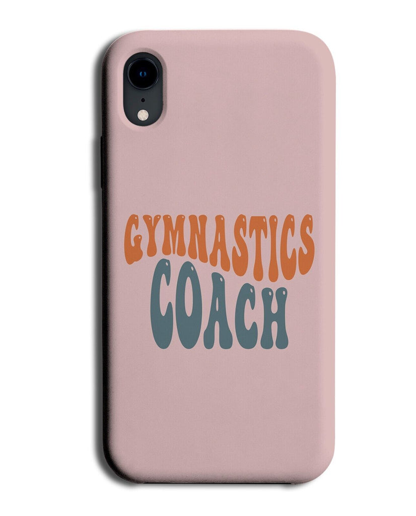 Gymnastics Coach Phone Case Cover Trainer Gymnast Training Girl Girls Teach DA58
