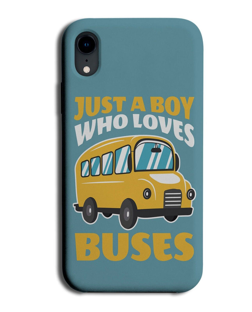 Just A Boy Who Loves Buses Phone Case Cover Bus Car Gift Present Lover P526