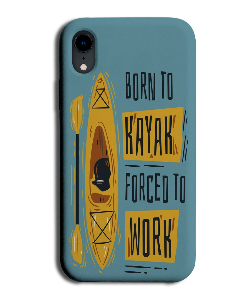 Born To Kayak Phone Case Cover Kayaking Boat Sport Hobby Fan Lover Gift P519