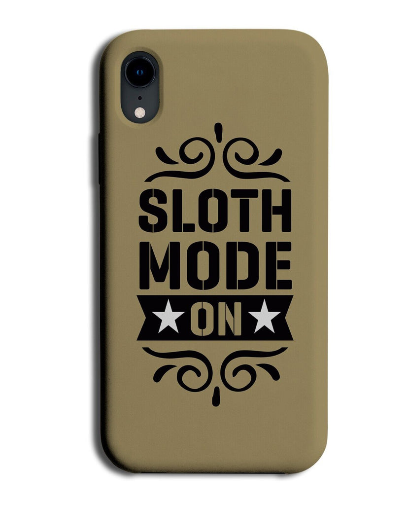 Funny Sloth Mode On Phone Case Cover Lazy Laziness Sloths Slow Slows Gift CP54