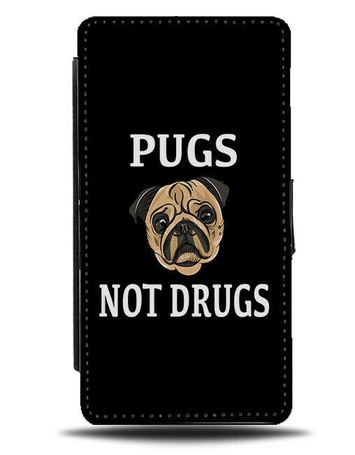 Funny Pugs Flip Cover Wallet Phone Case Design Picture Quote Pug Dog Gift C132