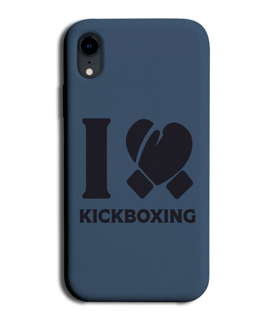 Blue I Love Kickboxing Phone Case Cover Kick Boxing Kickboxer Boxer Gloves BL62