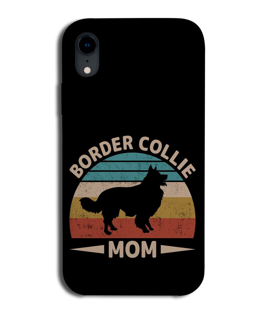 Border Collie Mum Phone Case Cover Mom Collies Quote Funny Phrase Dog Dogs AE79