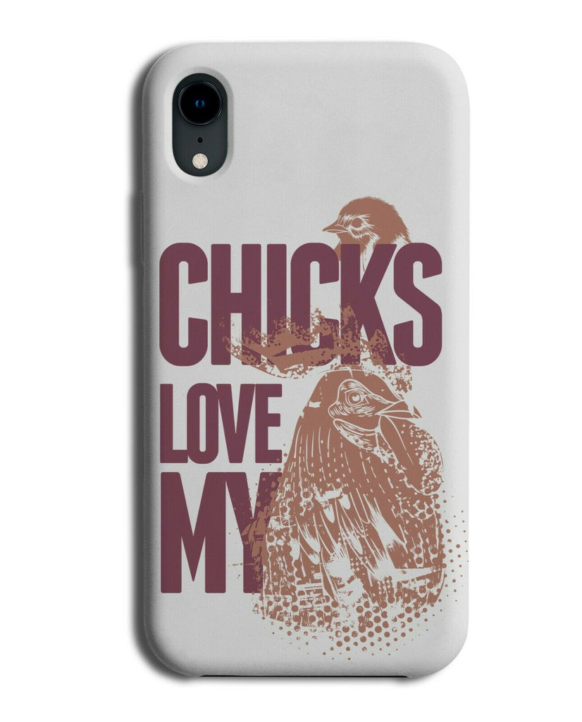 Chicks Love Me Phone Case Cover Funny Lad Player Cockerel Chickens E501
