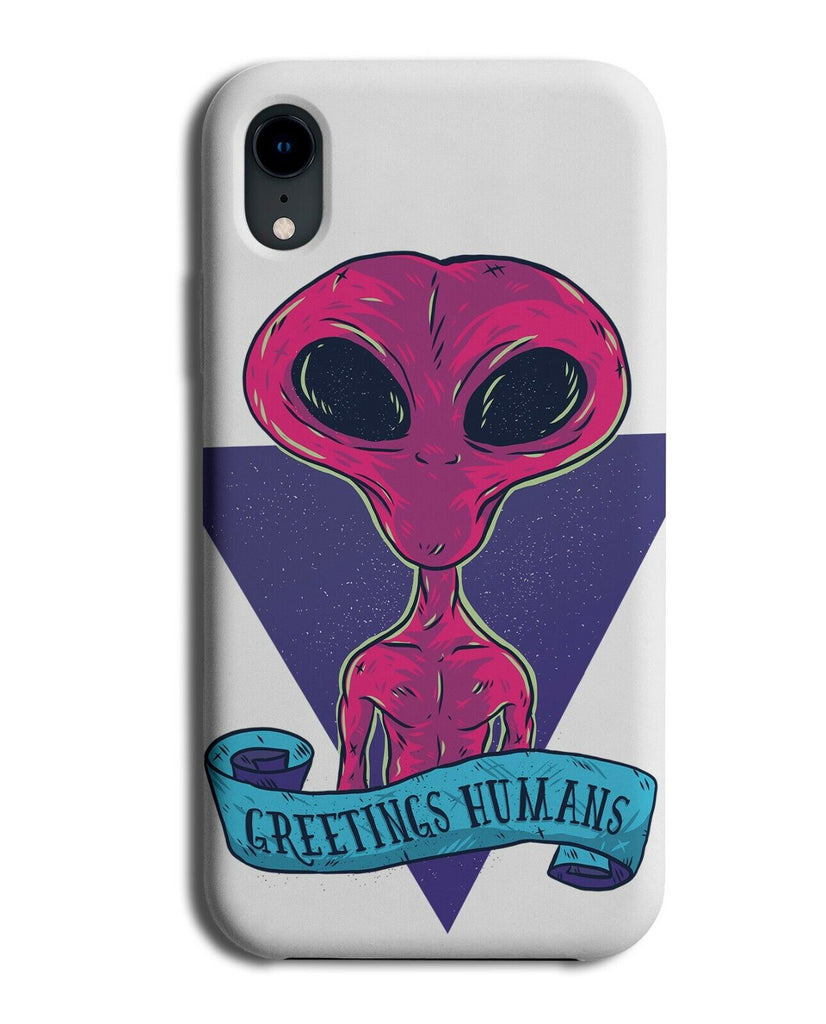 Greetings Humans Phone Case Cover Alien Greeting Funny Martians Aliens i960