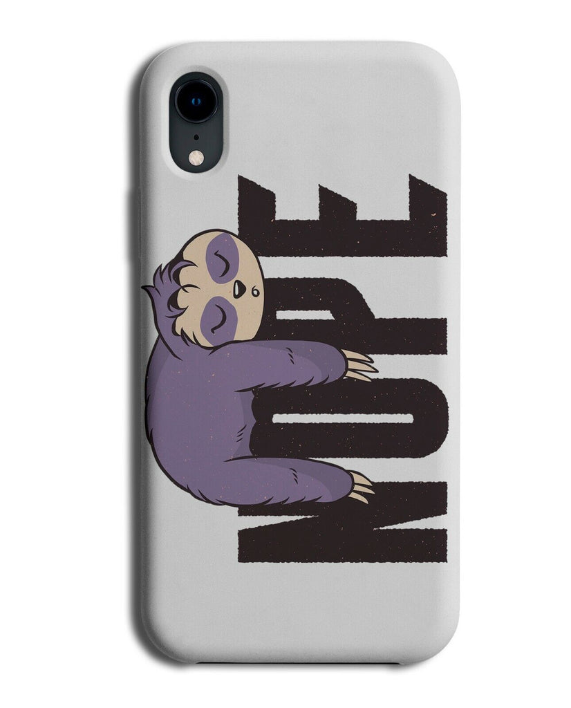 Negative Sloth Phone Case Cover No Nope Negativity Sloths Wording Word K284