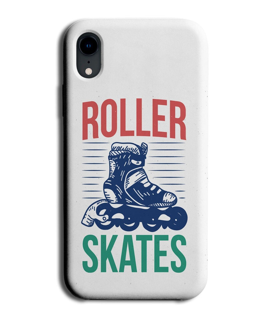 Rollerskates Phone Case Cover Roller Skates Skate Rollerskate Gift Present P158