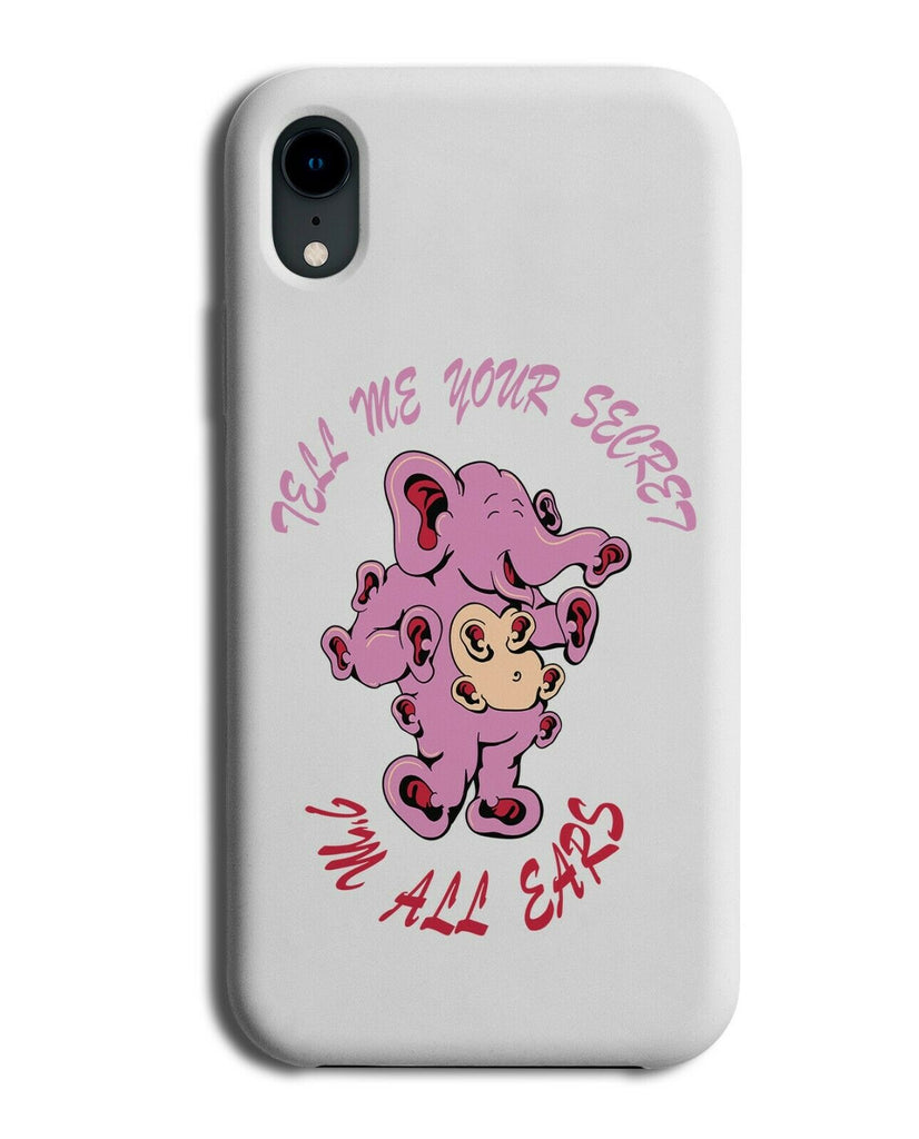 Funny Elephant Phone Case Cover Secret Secrets Ear Ears Quote Girly Gossip E174
