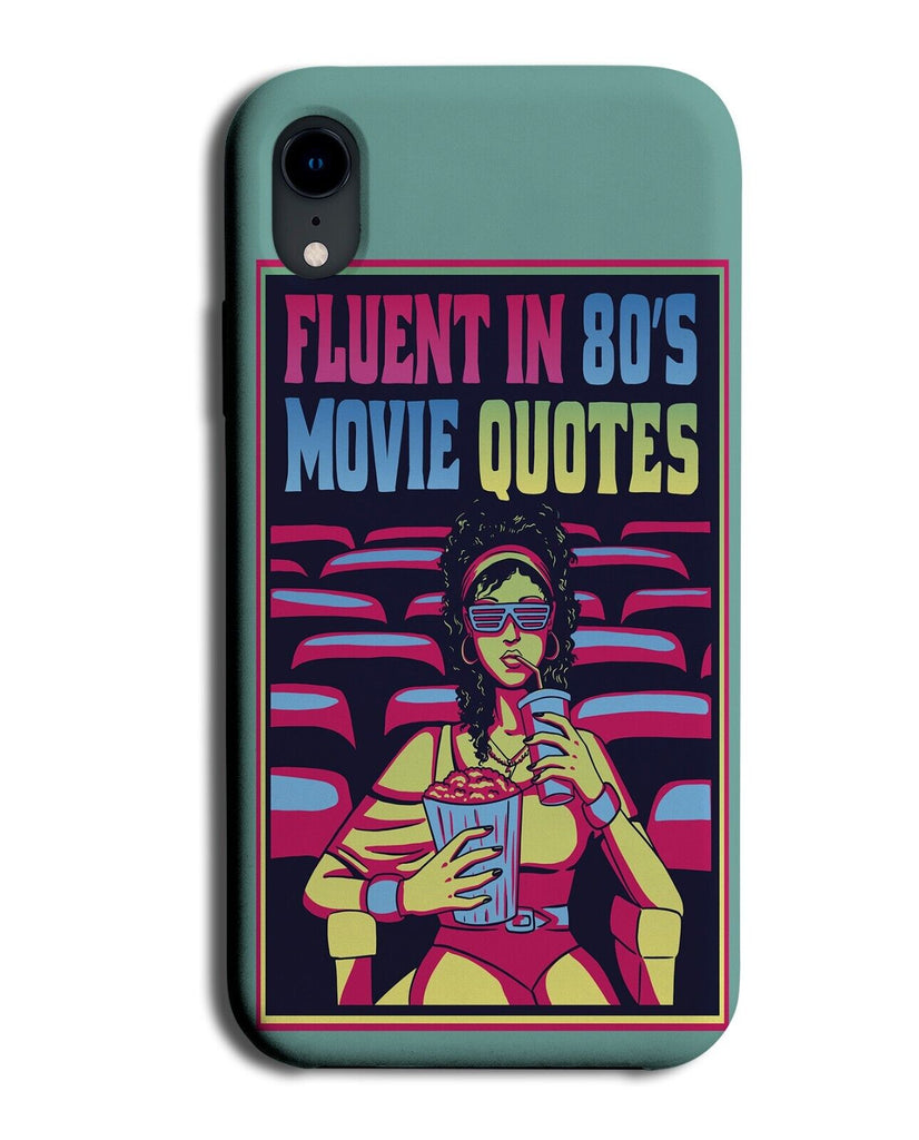 Fluent In 80s Movie Quotes Phone Case Cover Quote Movies Films Film Fan P074