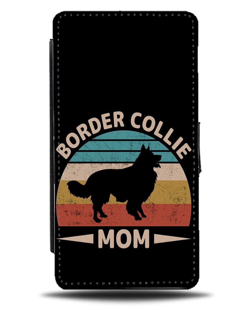 Border Collie Mum Flip Wallet Case Mom Collies Quote Funny Phrase Dog Dogs AE79