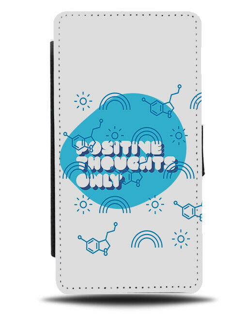 Positive Thoughts Only Flip Wallet Phone Case Inspirational Quote Vibes E376