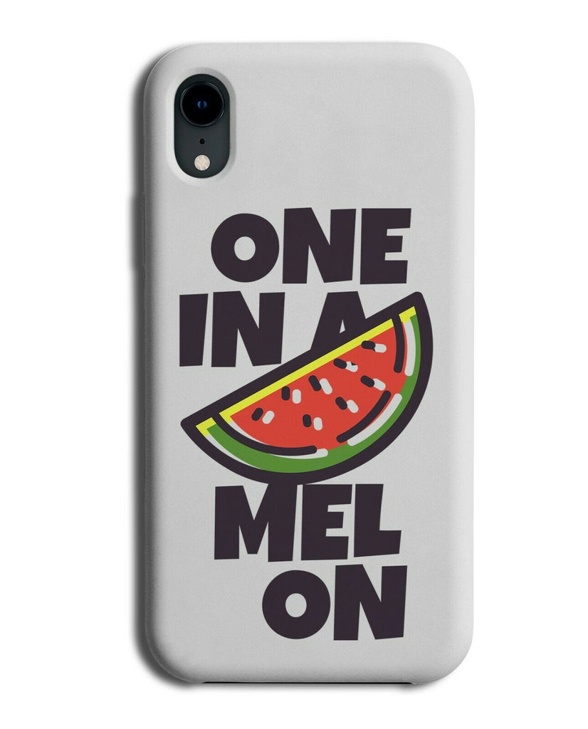 One In A Water Melon Phone Case Cover Watermelon Watermelons Quote Design E188