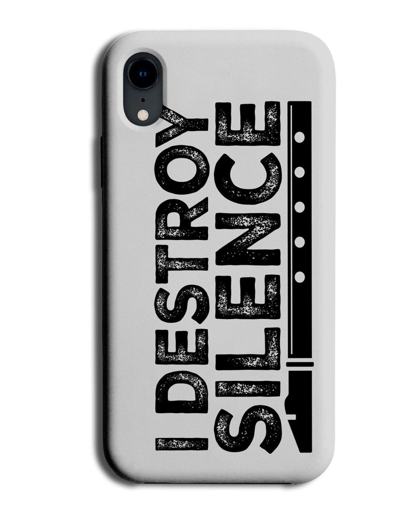 Funny I Destroy Silence Phone Case Cover Recorder Music Musical Instrument Q764