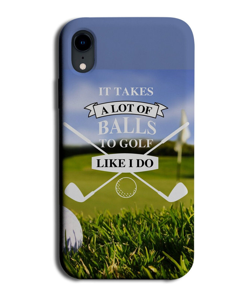 Funny Golf Quote Phone Case Cover Golfing Golfs Saying Humour Novelty Ball BG13